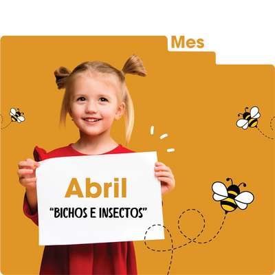 Abril: Bichos e Insectos