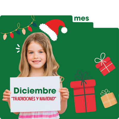 Diciembre: Navidad y Tradiciones