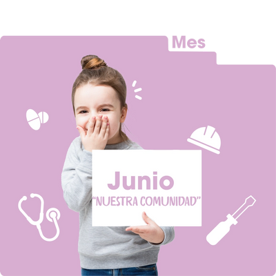 Junio: Nuestra Comunidad