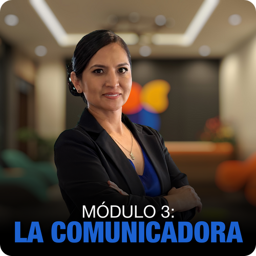 Módulo 3: La Comunicadora